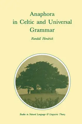 Hendrick |  Anaphora in Celtic and Universal Grammar | eBook | Sack Fachmedien