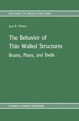 Vinson |  The Behavior of Thin Walled Structures: Beams, Plates, and Shells | eBook | Sack Fachmedien