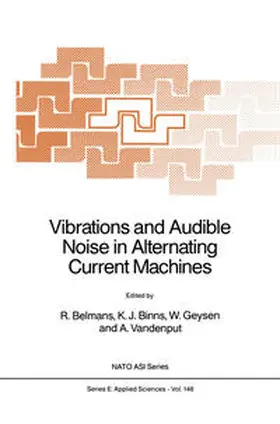 Belmans / Binns / Geysen |  Vibrations and Audible Noise in Alternating Current Machines | eBook | Sack Fachmedien