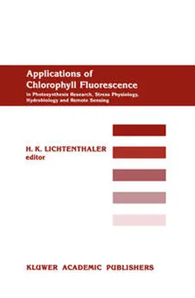 Lichtenthaler | Applications of Chlorophyll Fluorescene | E-Book | www.sack.de