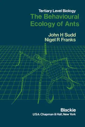 Sudd / Franks |  The Behavioural Ecology of Ants | eBook | Sack Fachmedien