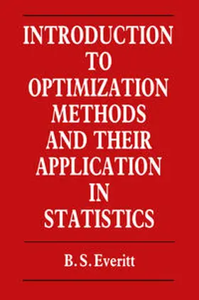 Everitt |  Introduction to Optimization Methods and their Application in Statistics | eBook | Sack Fachmedien