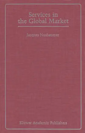 Nusbaumer |  Services in the Global Market | eBook | Sack Fachmedien