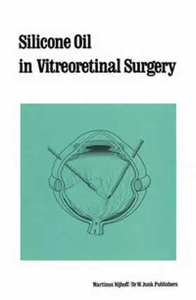 Zivojnovic |  Silicone Oil in Vitreoretinal Surgery | eBook | Sack Fachmedien
