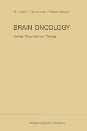 Chatel / Darcel / Pecker |  Brain Oncology Biology, diagnosis and therapy | eBook | Sack Fachmedien