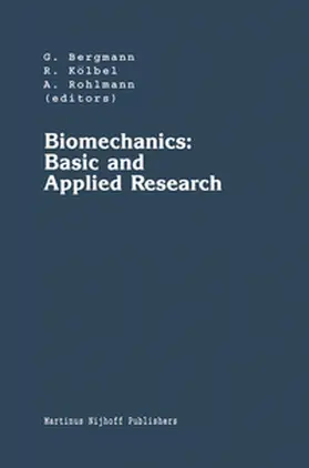 Bergmann / Kölbel / Rohlmann |  Biomechanics: Basic and Applied Research | eBook | Sack Fachmedien