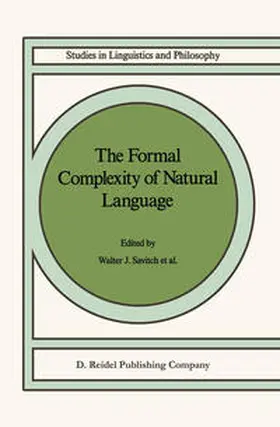 Savitch / Bach / Marsh |  The Formal Complexity of Natural Language | eBook | Sack Fachmedien
