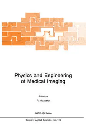 Guzzardi |  Physics and Engineering of Medical Imaging | eBook | Sack Fachmedien
