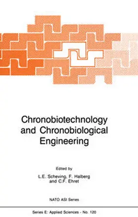 Scheving / Halberg / Ehret | Chronobiotechnology and Chronobiological Engineering | E-Book | sack.de