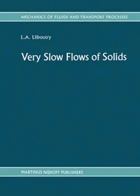 Lliboutry |  Very Slow Flows of Solids | eBook | Sack Fachmedien