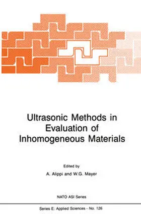 Alippi / Mayer | Ultrasonic Methods in Evaluation of Inhomogeneous Materials | E-Book | sack.de