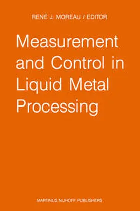 Moreau | Measurement and Control in Liquid Metal Processing | E-Book | www.sack.de