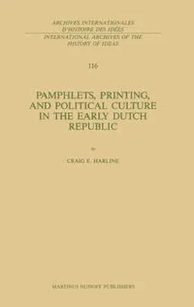 Harline | Pamphlets, Printing, and Political Culture in the Early Dutch Republic | E-Book | www.sack.de