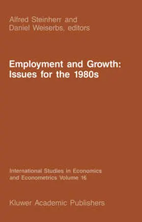 Steinherr / Weiserbs | Employment and Growth: Issues for the 1980s | E-Book | www.sack.de