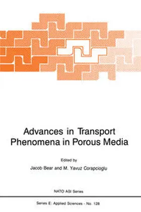 Bear / Corapcioglu |  Advances in Transport Phenomena in Porous Media | eBook | Sack Fachmedien