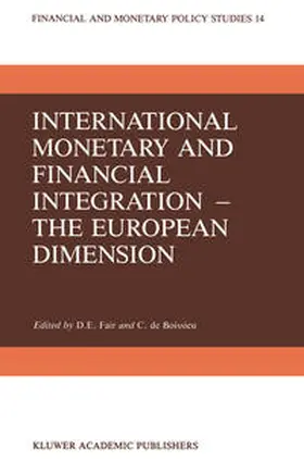 Fair / de Boissieu |  International Monetary and Financial Integration — The European Dimension | eBook | Sack Fachmedien