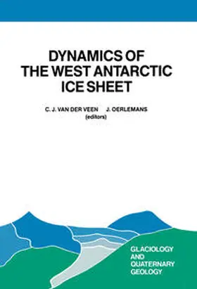 van der Veen / Oerlemans |  Dynamics of the West Antarctic Ice Sheet | eBook | Sack Fachmedien