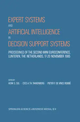Sol / Takkenberg / de Vries Robbé |  Expert Systems and Artificial Intelligence in Decision Support Systems | eBook | Sack Fachmedien