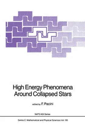 Pacini |  High Energy Phenomena Around Collapsed Stars | eBook | Sack Fachmedien