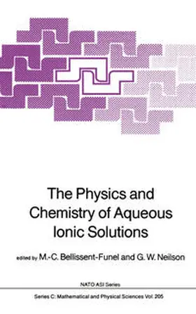 Bellissent-Funel / Neilson | The Physics and Chemistry of Aqueous Ionic Solutions | E-Book | www.sack.de