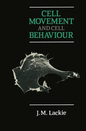 Lackie | Cell Movement and Cell Behaviour | E-Book | www.sack.de