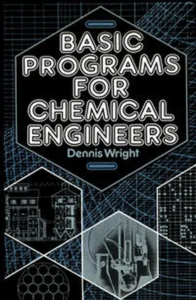 Wright | Basic Programs for Chemical Engineers | E-Book | www.sack.de