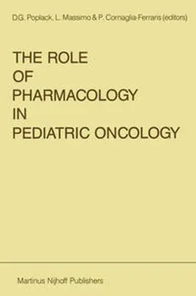 Poplack / Massimo / Cornaglia-Ferraris |  The Role of Pharmacology in Pediatric Oncology | eBook | Sack Fachmedien
