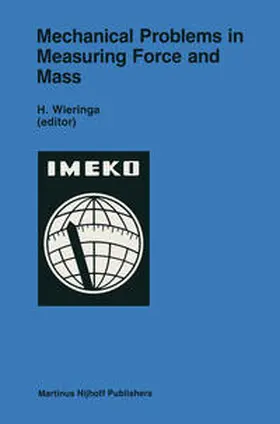 Wieringa | Mechanical Problems in Measuring Force and Mass | E-Book | www.sack.de