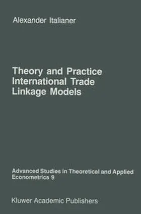 Italianer |  Theory and Practice of International Trade Linkage Models | eBook | Sack Fachmedien