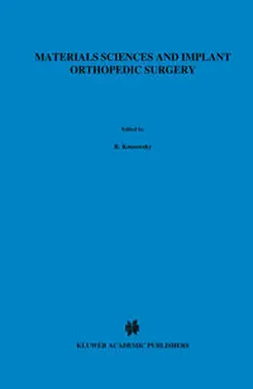 Kossowsky / Kossovsky |  Materials Sciences and Implant Orthopedic Surgery | eBook | Sack Fachmedien