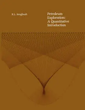Sengbush | Petroleum Exploration: A Quantitative Introduction | E-Book | www.sack.de