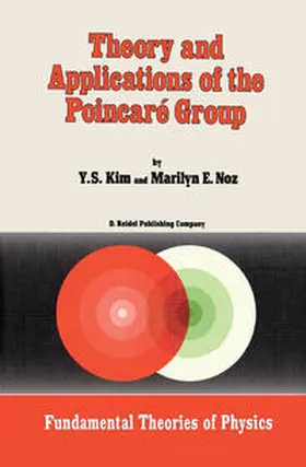 Kim / Noz | Theory and Applications of the Poincaré Group | E-Book | www.sack.de