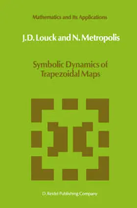 Louck / Metropolis |  Symbolic Dynamics of Trapezoidal Maps | eBook | Sack Fachmedien