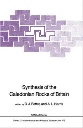 Fettes / Harris |  Synthesis of the Caledonian Rocks of Britain | eBook | Sack Fachmedien