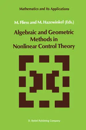 Fliess / Hazewinkel | Algebraic and Geometric Methods in Nonlinear Control Theory | E-Book | www.sack.de