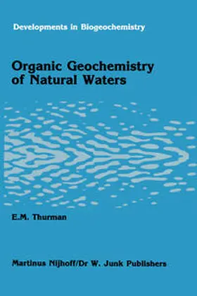 Thurman |  Organic geochemistry of natural waters | eBook | Sack Fachmedien