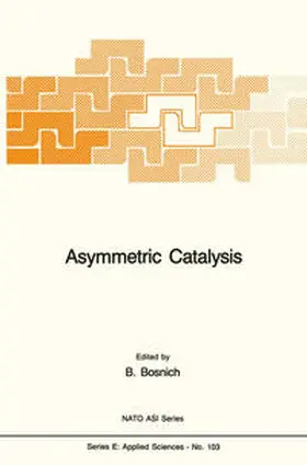 Bosnich | Asymmetric Catalysis | E-Book | sack.de