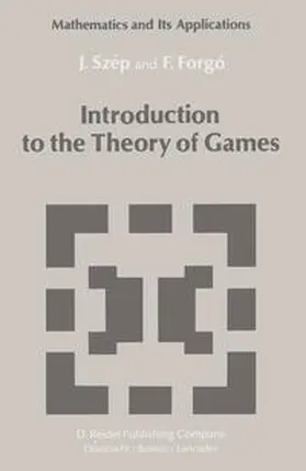 Szép / Forgó |  Introduction to the Theory of Games | eBook | Sack Fachmedien