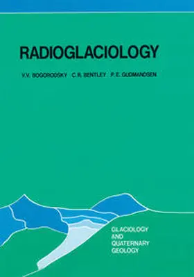 Bogorodsky / Bentley / Gudmandsen |  Radioglaciology | eBook | Sack Fachmedien