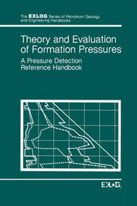EXLOG / Whittaker |  Theory and Evaluation of Formation Pressures | eBook | Sack Fachmedien