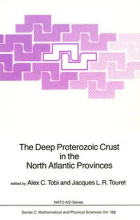 Tobi / Touret | The Deep Proterozoic Crust in the North Atlantic Provinces | E-Book | www.sack.de