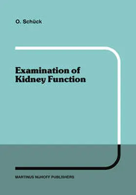 Schück |  Examination of Kidney Function | eBook | Sack Fachmedien