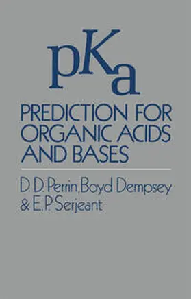 Perrin |  pKa Prediction for Organic Acids and Bases | eBook | Sack Fachmedien