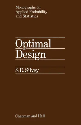 Silvey |  Optimal Design | Buch |  Sack Fachmedien
