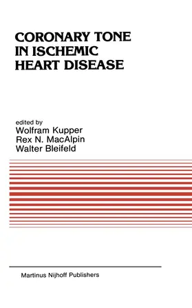 Kupper / Bleifeld / MacAlpin |  Coronary Tone in Ischemic Heart Disease | Buch |  Sack Fachmedien