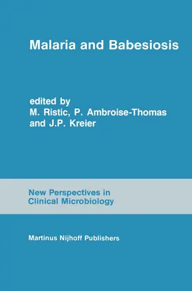 Ristic / Kreier / Ambroise-Thomas |  Malaria and Babesiosis | Buch |  Sack Fachmedien