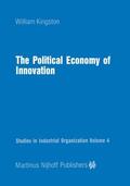 Kingston |  The Political Economy of Innovation | Buch |  Sack Fachmedien