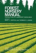 Landis / Duryea |  Forest Nursery Manual: Production of Bareroot Seedlings | Buch |  Sack Fachmedien