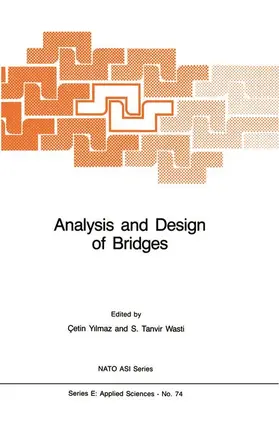 Yilmaz / Wasti | Analysis and Design of Bridges | Buch | 978-94-009-6124-1 | www.sack.de