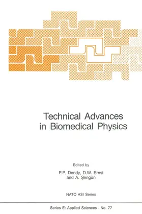 Dendy / Ernst / Sengün |  Technical Advances in Biomedical Physics | Buch |  Sack Fachmedien